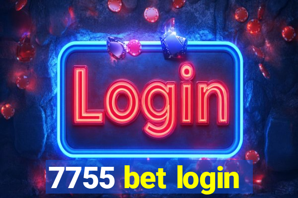 7755 bet login